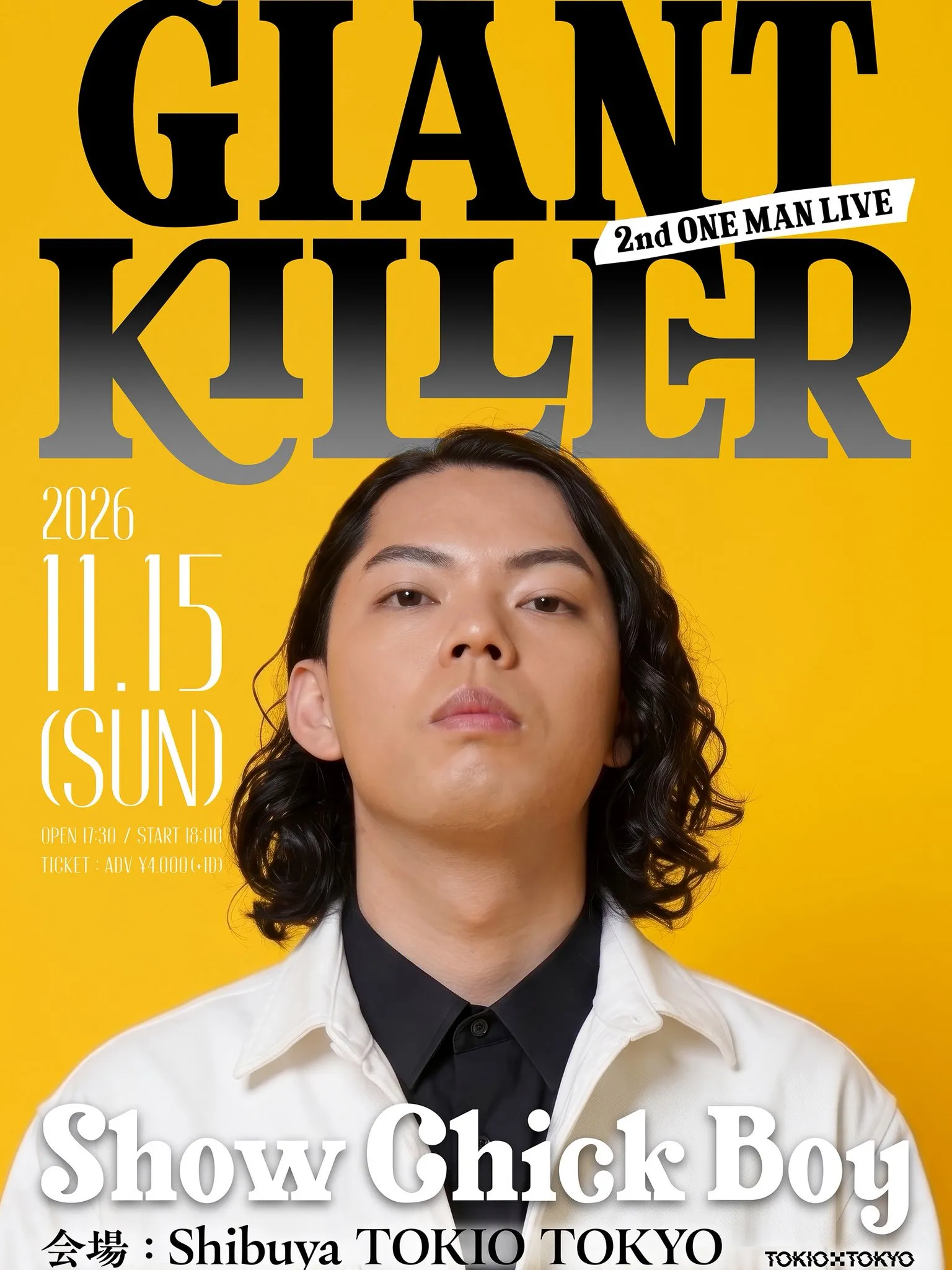 Show Chick Boy ONE MAN LIVE 2026 "GIANT KILLER"