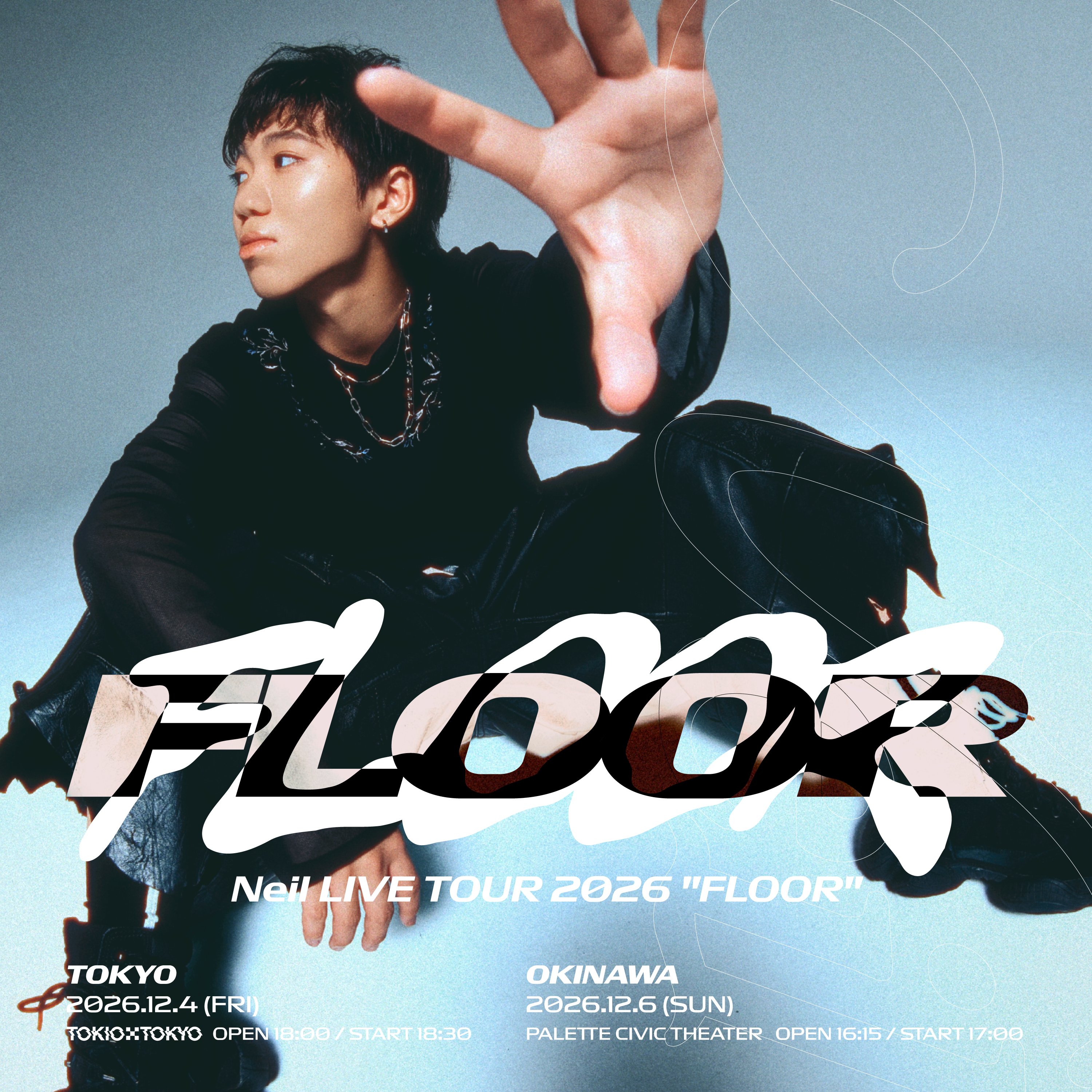 Neil LIVE TOUR 2026 "FLOOR"